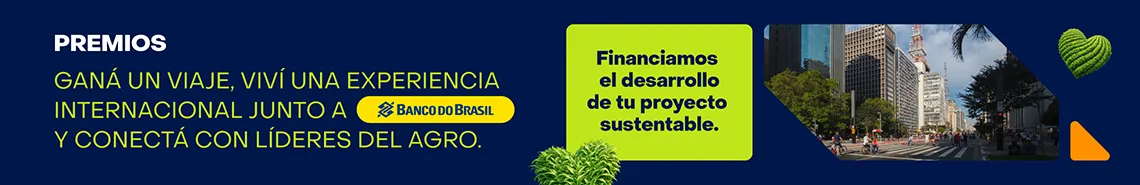 Ganá un viaje, viví una experiencia internacional junto a Banco do Brasil y conectá con líderes del agro