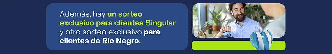 Además, hay un sorteo exclusivo para clientes Singular y otro sorteo exclusivo para clientes de Río Negro.
